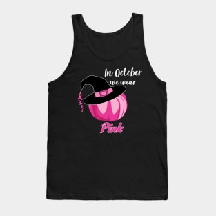 In October We Wear Pink Witch Hat Tank Top